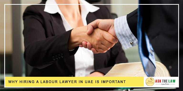 Why Hiring a Labour Lawyer in UAE is Important