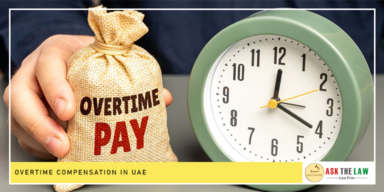 Overtime compensation in UAE labour law employee overtime pay rules