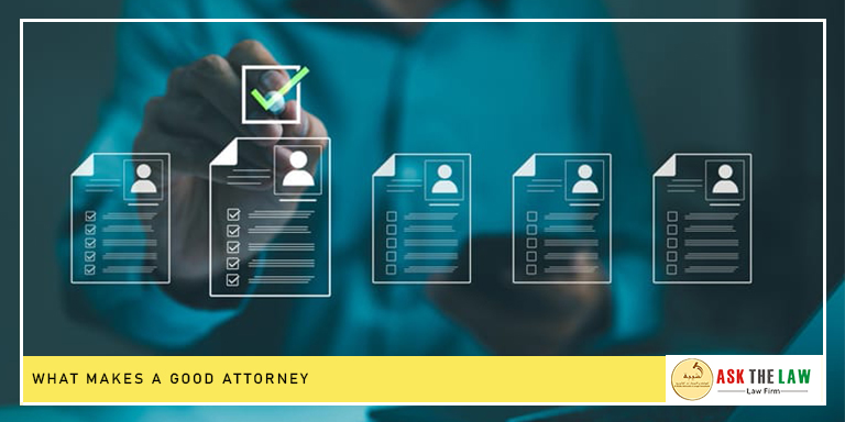 What Makes a Good Attorney
