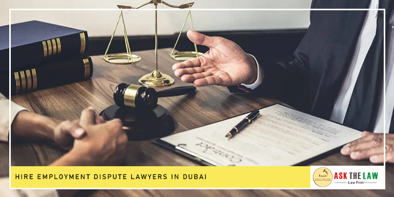 Hire Employment Dispute Lawyers in Dubai