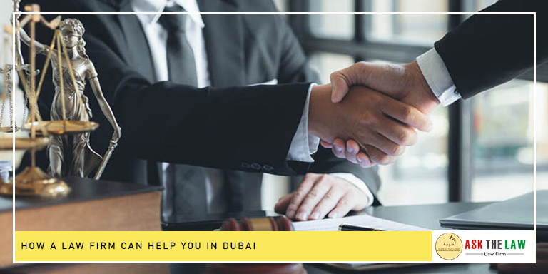 How a law firm can help you in Dubai with legal services and representation