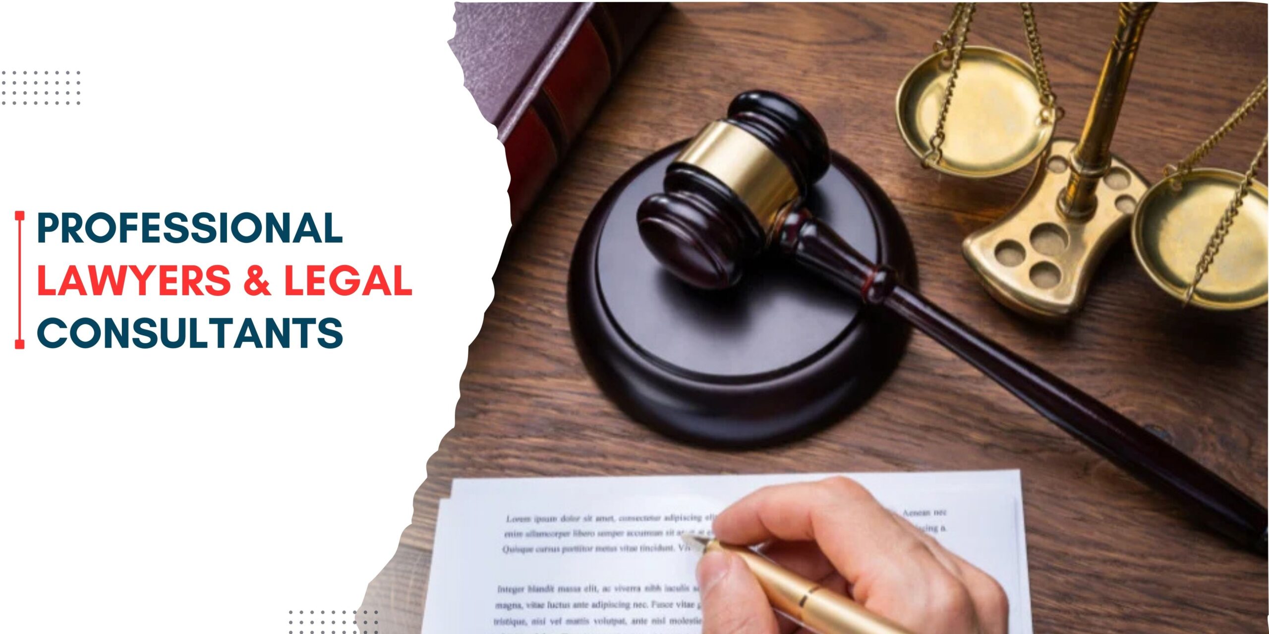 Professional Lawyers and Legal Consultants Professional lawyers and legal consultants providing expert legal advice