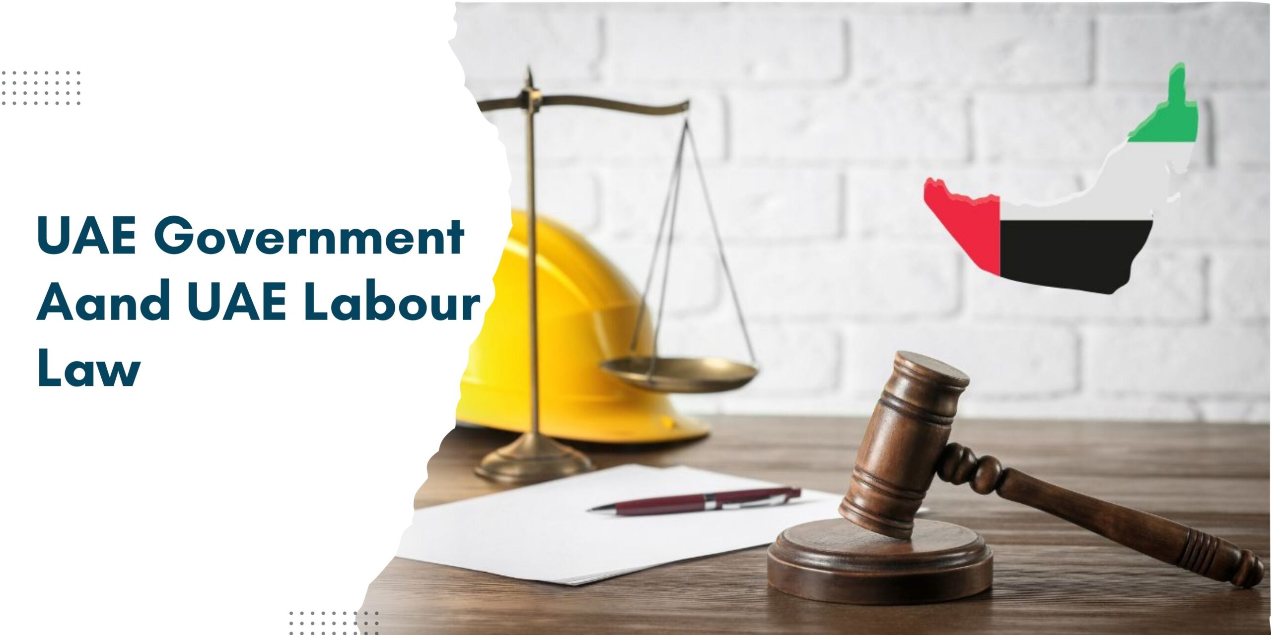 UAE government labour law protecting employee and employer rights