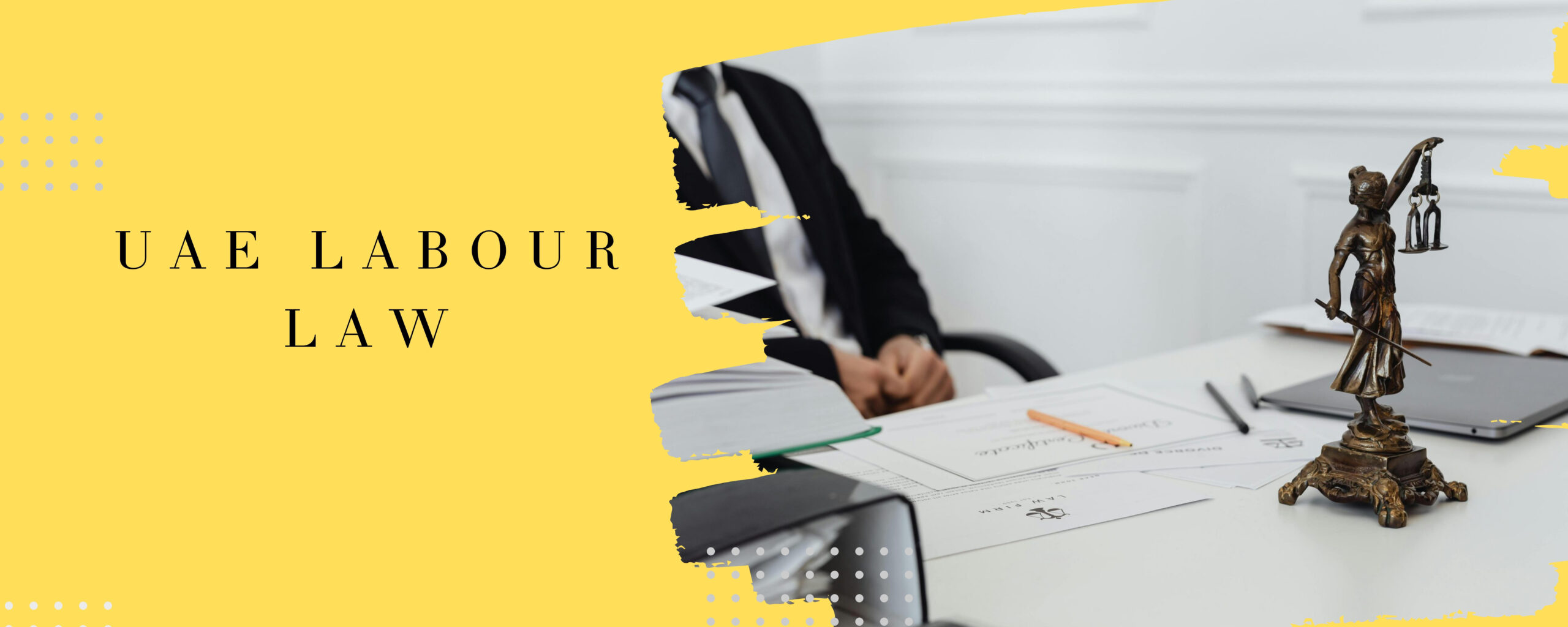 UAE labour law covering employment rights, contracts, and workplace regulations