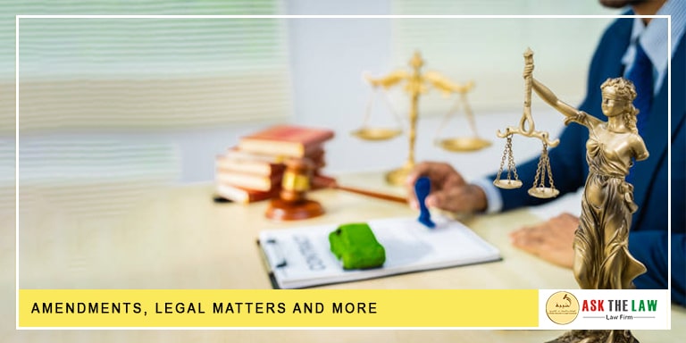 Amendments and Legal Matters