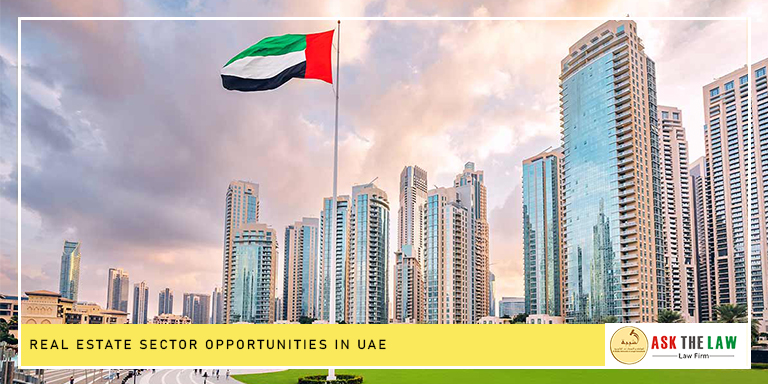 Real Estate Sector Opportunities in UAE