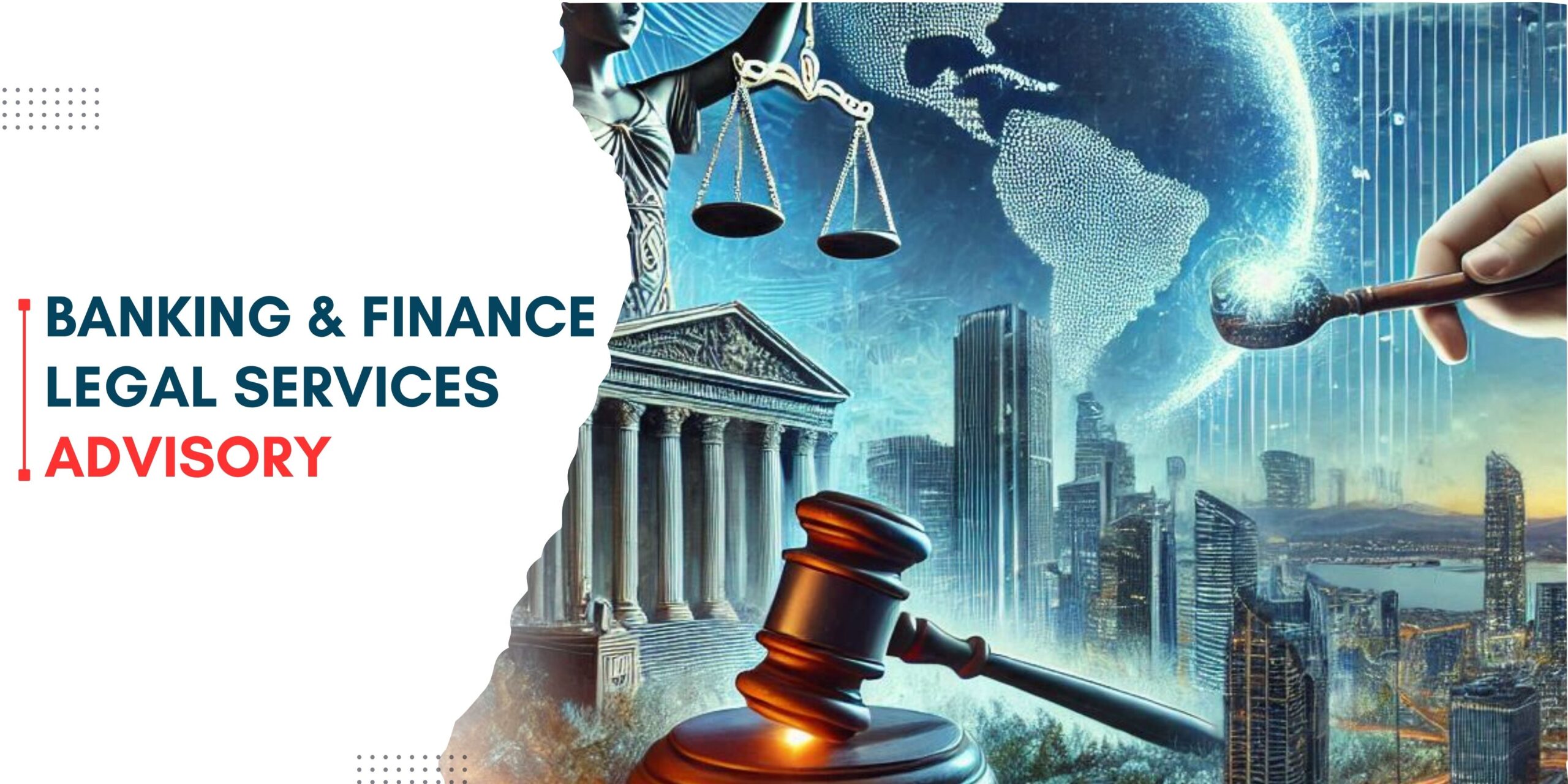 Banking and finance legal services advisory by lawyers in Dubai