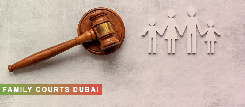 Family Courts Dubai