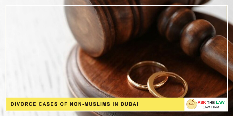 Divorce Cases of Non-Muslims in Dubai