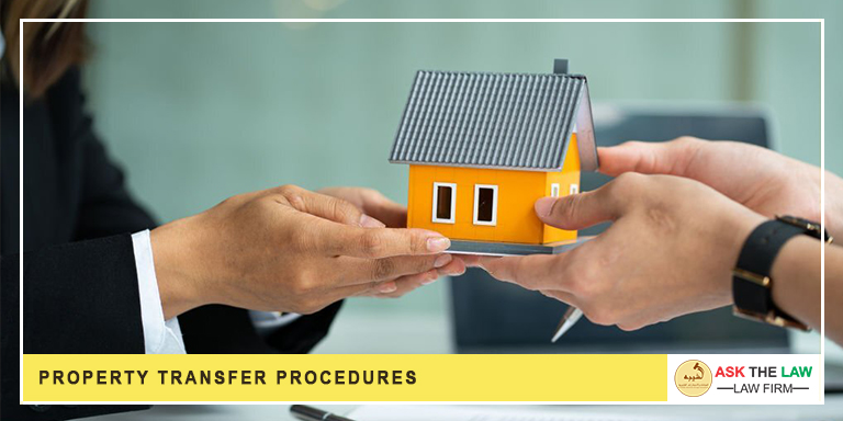 Property Transfer Procedures