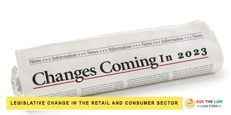 Legislative Change | Retail and Consumer Sector