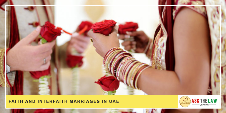 Faith and Interfaith Marriages in UAE and how these are managed.