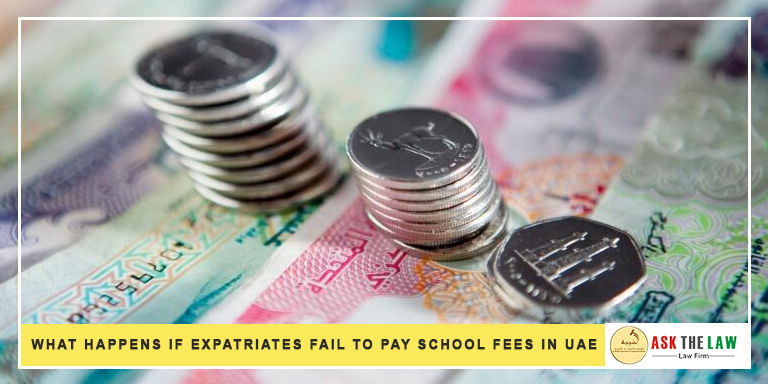 What Happens If Expatriates Fail To Pay School Fees in UAE
