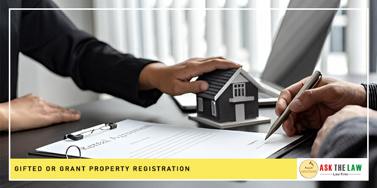 Gifted Property Registration