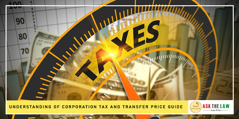 Understanding of Corporation Tax and Transfer Price Guide