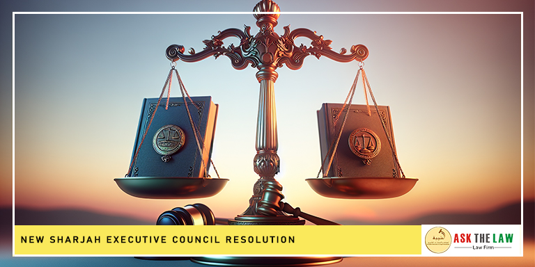 New Sharjah Executive Council Resolution