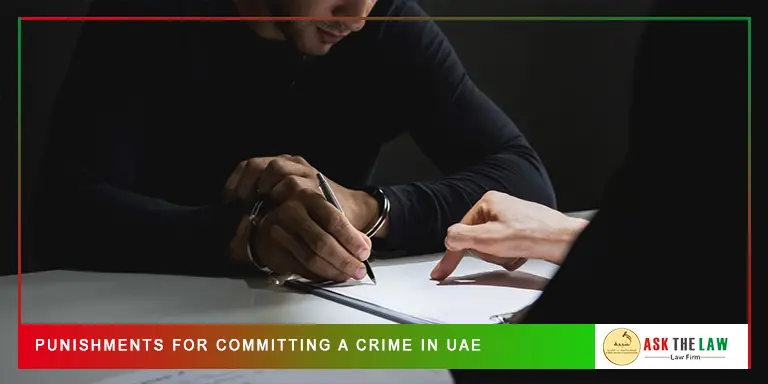 Punishments-for-Committing-a-Crime-in-UAE Punishments for Committing a Crime in UAE