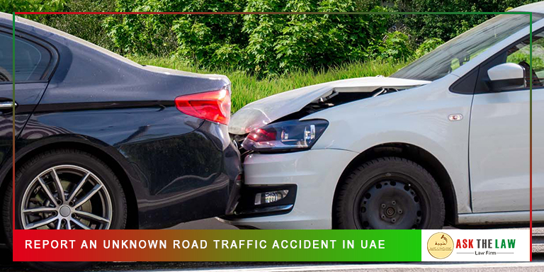 Report an Unknown Road Traffic Accident in UAE