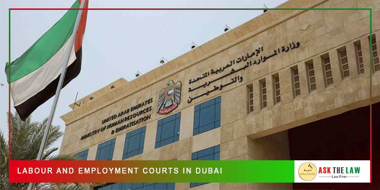 Labour and Employment Courts in Dubai