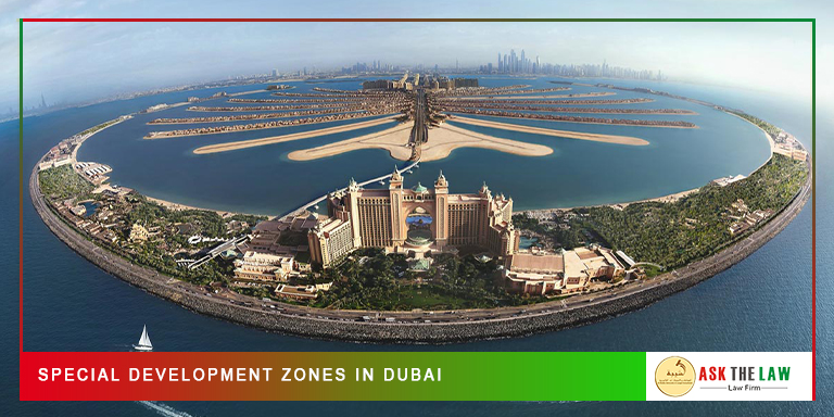 Special Development Zones in Dubai