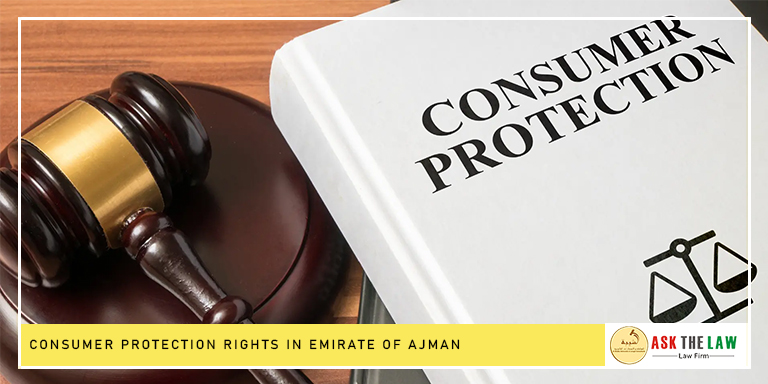 Consumer Rights Protection in the Emirate of Ajman