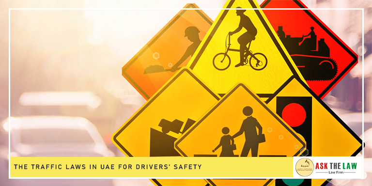 The Traffic Laws in the UAE for Drivers Safety