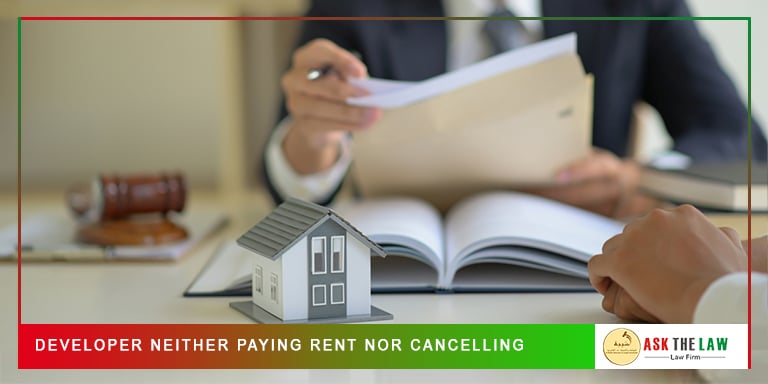 Developer Neither Paying Rent Nor Cancelling Contract