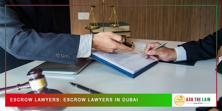 Escrow Lawyers in Dubai