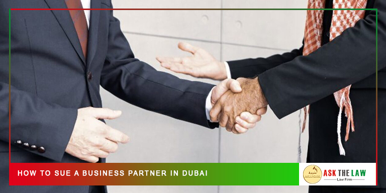 How to Sue a Business Partner in Dubai