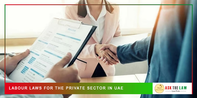 Labour-Laws-for-the-Private-Sector-in-UAE Private Sector Employee Rights & Rules