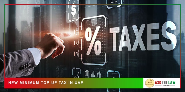 New Minimum Top-Up Tax in UAE