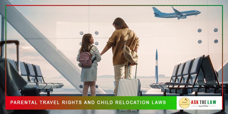 Parental Travel Rights and Child Relocation Laws