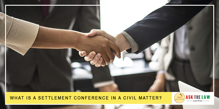 settlement conference in a civil matter