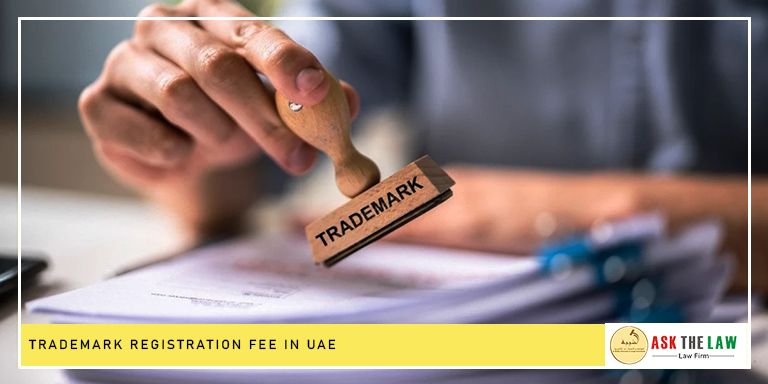 Trademark registration FEE in UAE