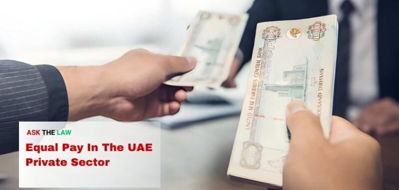 Equal pay law in UAE private sector for employees