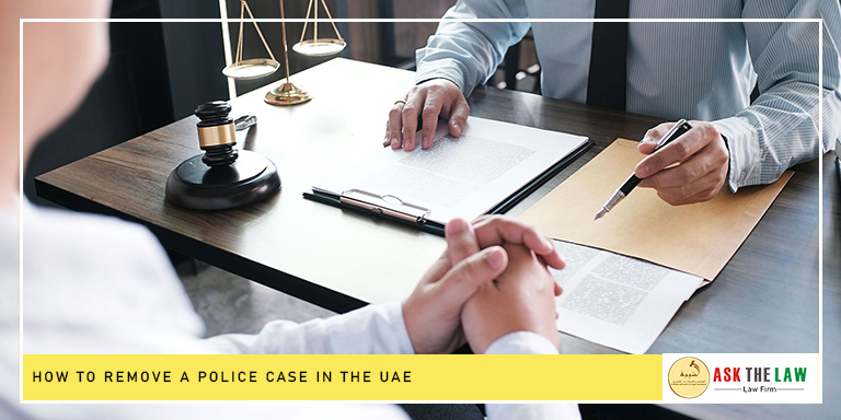 Learn about how to remove a police case in United Arab Emirates.