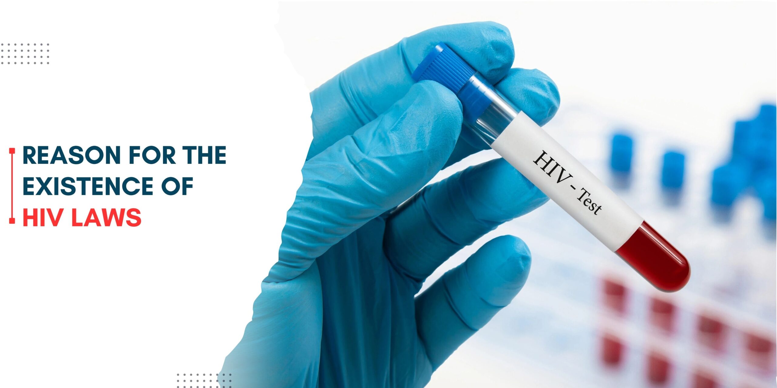 Reason for the existence of HIV laws in the UAE