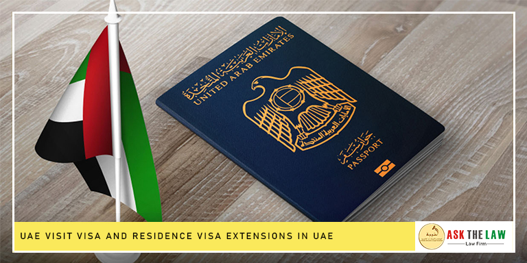 UAE Visit Visa and Residence Visa Extensions legal process