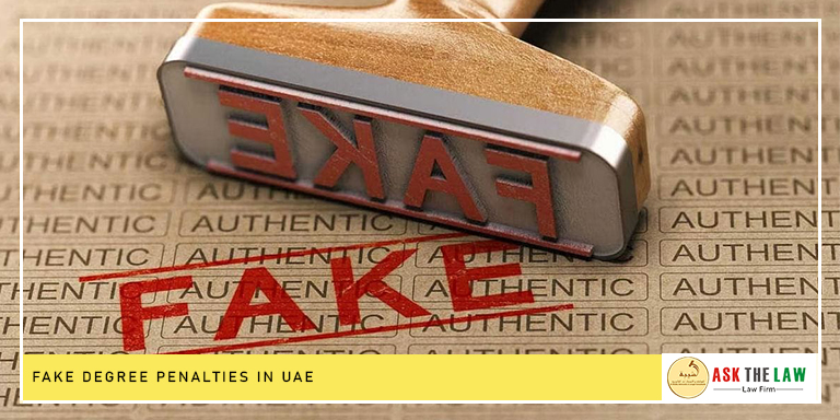 Fake Degree Penalties in UAE: Legal Consequences and Employment Risks