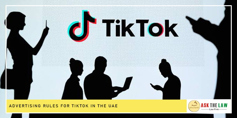ask-the-law—Advertising-Rules-for-TikTok-in-the-UAE TikTok Advertising Rules UAE