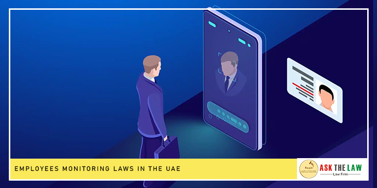 Employee monitoring laws in the UAE