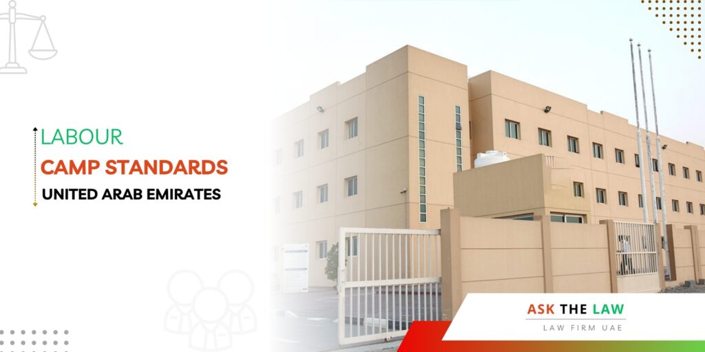 Labour Camp Standards UAE