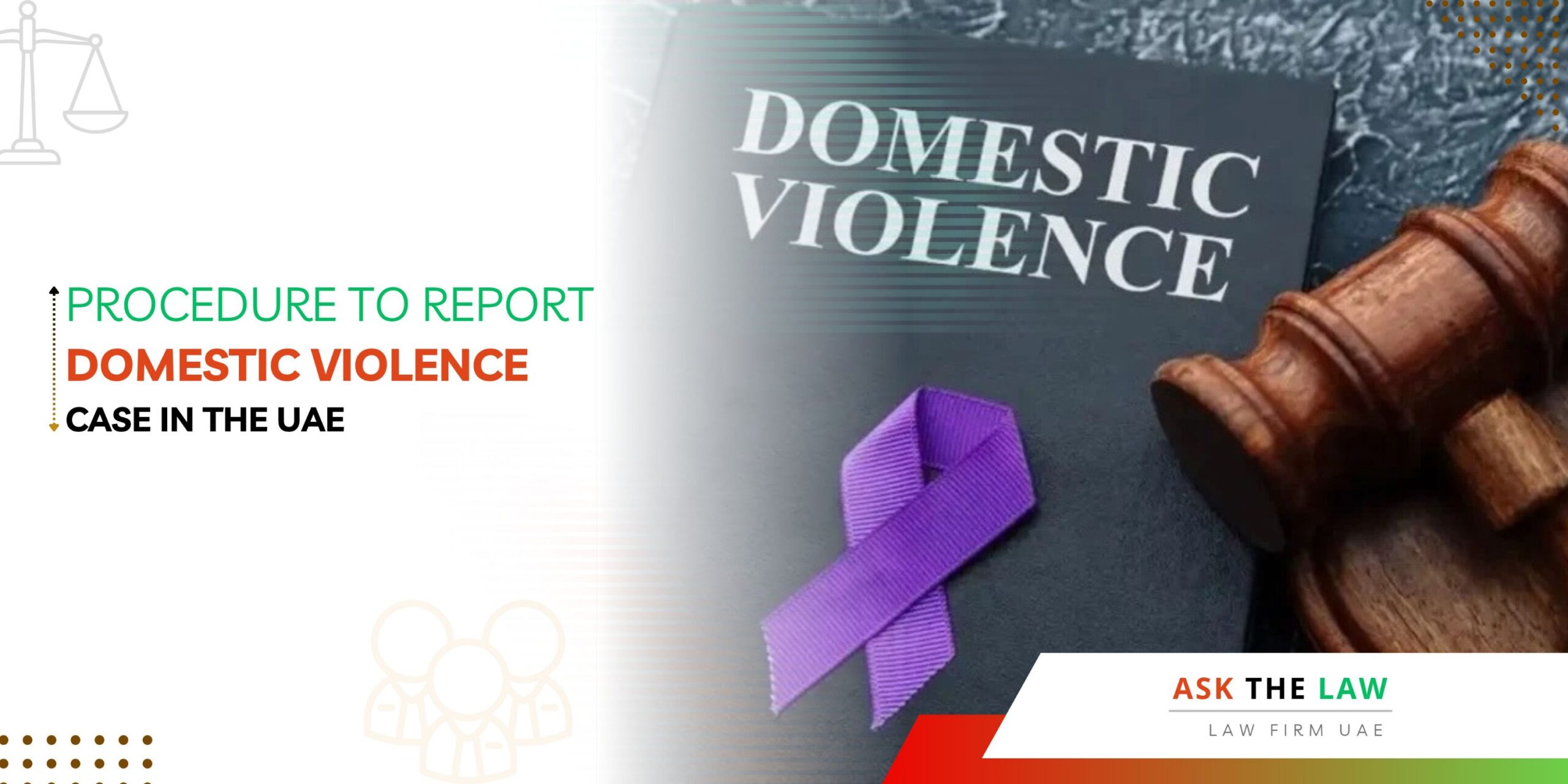 Domestic Abuse Lawyers in Dubai